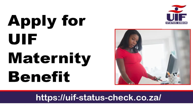 How Can I Apply for UIF Maternity Benefit During Leave