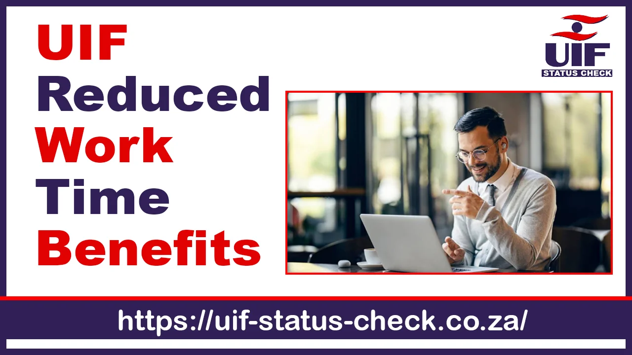 UIF Reduced Work Time Benefits